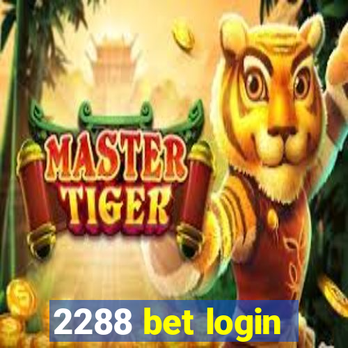 2288 bet login